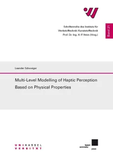 Multi-Level Modelling of Haptic Perception Based on Physical Properties