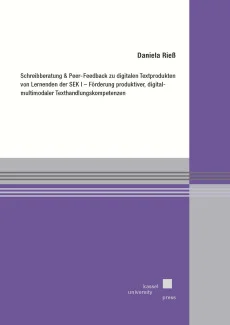 Schreibberatung und Peer-Feedback zu digitalen Textprodukten von Lernenden der SEK I