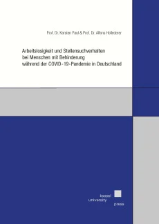 Arbeitslosigkeit und Stellensuchverhalten bei Menschen mit Behinderung während der COVID-19-Pandemie in Deutschland