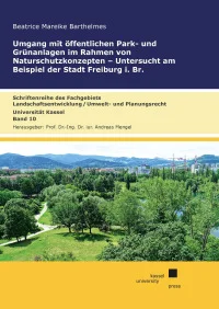 Umgang mit öffentlichen Park- und Grünanlagen im Rahmen von Naturschutzkonzepten