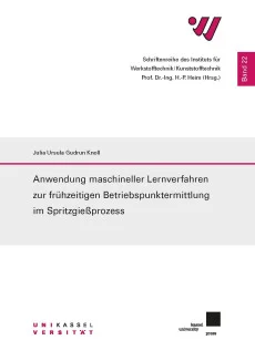 Anwendung maschineller Lernverfahren zur frühzeitigen Betriebspunktermittlung im Spritzgießprozess