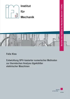 Entwicklung SPH-basierter numerischer Methoden zur thermischen Analyse ölgekühlter elektrischer Maschinen