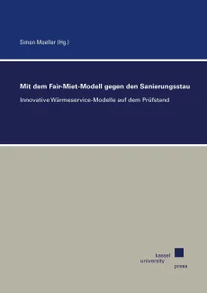 Mit dem Fair-Miet-Modell gegen den Sanierungsstau