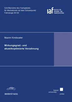Wirkungsgrad- und akustikoptimierte Verzahnung