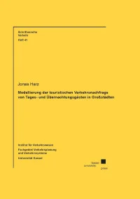 Modellierung der touristischen Verkehrsnachfrage von Tages- und Übernachtungsgästen in Großstädten