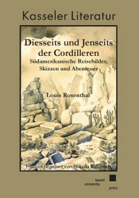 Diesseits und Jenseits der Cordilleren