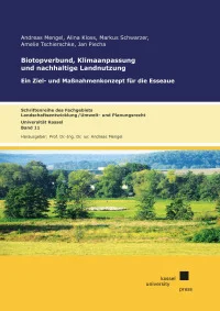 Biotopverbund, Klimaanpassung und nachhaltige Landnutzung