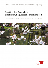 Facetten des Deutschen – didaktisch, linguistisch, interkulturell