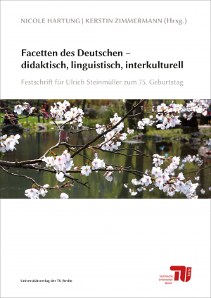 Facetten des Deutschen – didaktisch, linguistisch, interkulturell