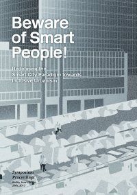 Beware of smart people! Redefining the smart city paradigm towards inclusive urbanism