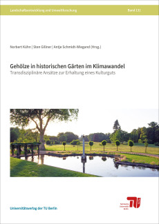 Gehölze in historischen Gärten im Klimawandel