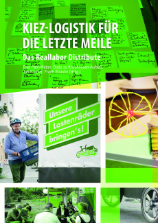 Kiez-Logistik für die letzte Meile. Das Reallabor Distribute