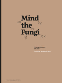 Mind the Fungi