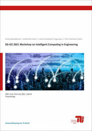 EG-ICE 2021 Workshop on Intelligent Computing in Engineering