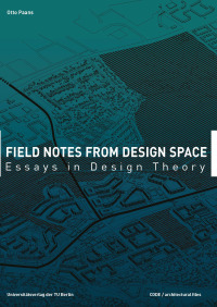 Field Notes from Design Spaces