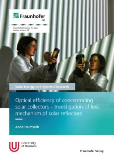 Optical efficiency of concentrating solar collectors – Investigation of loss mechanism of solar reflectors