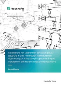 Modellierung von Maßnahmen der Leistungsflusssteuerung in einer nichtlinearen mathematischen Optimierung zur Anwendung im operativen Engpassmanagement elektrischer Energieversorgungssysteme