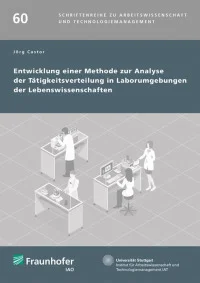 Entwicklung einer Methode zur Analyse der Tätigkeitsverteilung in Laborumgebungen der Lebenswissenschaften