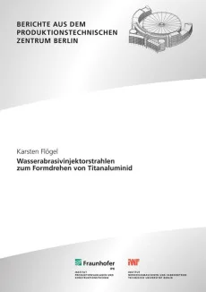 Wasserabrasivinjektorstrahlen zum Formdrehen von Titanaluminid