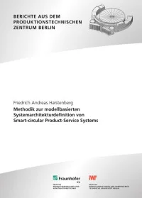 Methodik zur Modell-basierten Systemarchitekturdefinition von Smart-circular Product-Service Systems