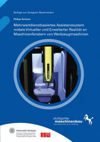 Mehrwertdienstbasiertes Assistenzsystem mittels Virtueller und Erweiterter Realität an Maschinenfenstern von Werkzeugmaschinen