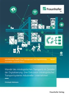 Wandel des intralogistischen Transports im Zeitalter der Digitalisierung