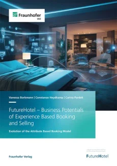 FutureHotel – Business Potentials of Experience Based Booking and Selling