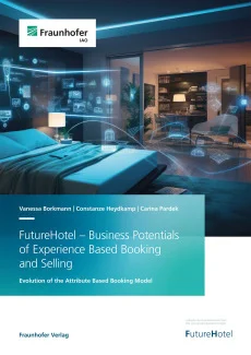 FutureHotel – Business Potentials of Experience Based Booking and Selling