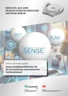 Sensormodellspezifikation für die Entwicklung automatisierter Fahrfunktionen