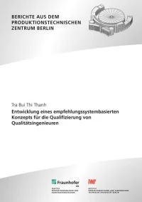 Entwicklung eines empfehlungssystembasierten Konzepts für die Qualifizierung von Qualitätsingenieuren