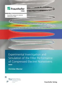 Experimental Investigation and Simulation of the Filter Performance of Compressed Electret Nonwovens
