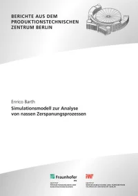 Simulationsmodell zur Analyse von nassen Zerspanungsprozessen