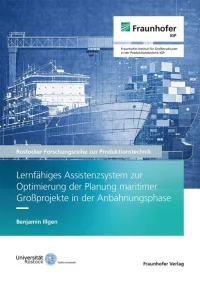 Lernfähiges Assistenzsystem zur Optimierung der Planung maritimer Großprojekte in der Anbahnungsphase