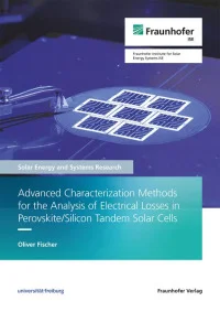Advanced Characterization Methods for the Analysis of Electrical Losses in Perovskite/Silicon Tandem Solar Cells