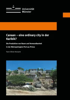 Canaan – eine ordinary city in der Karibik?