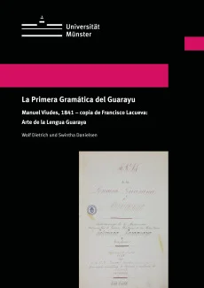 La Primera Gramática del Guarayu