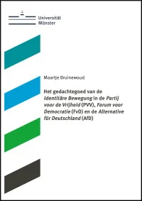 Het gedachtegoed van de 'Identitäre Bewegung' in de 'Partij voor de Vrijheid' (PVV), 'Forum voor Democratie' (FvD) en de 'Alternative für Deutschland' (AfD)