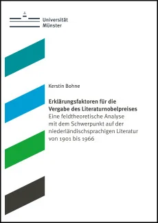Erklärungsfaktoren für die Vergabe des Literaturnobelpreises