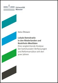 Lokale Demokratie in den Niederlanden und Nordrhein-Westfalen