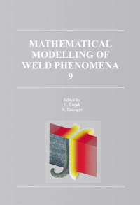 Mathematical Modelling of Weld Phenomena 9
