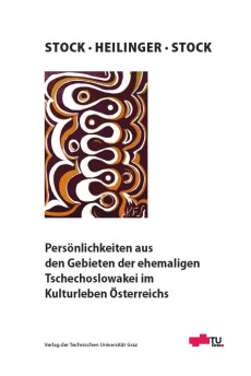 Persönlichkeiten aus den Gebieten der ehemaligen Tschechoslowakei im Kulturleben Österreichs