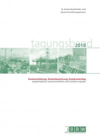 16. Grazer Baubetriebs- und Bauwirtschaftssymposium, Tagungsband 2018