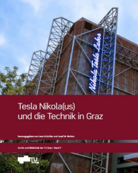 Tesla Nikola(us) und die Technik in Graz
