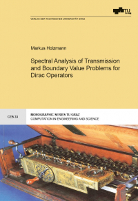 Spectral Analysis of Transmission and Boundary Value Problems for Dirac Operators