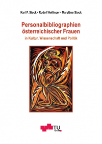 Personalbibliographien österreichischer Frauen in Kultur, Wissenschaft und Politik