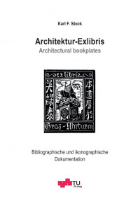 Architektur-Exlibris Architectural bookplates
