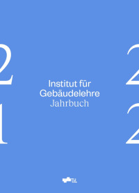 Institut für Gebäudelehre - Jahrbuch 21/22