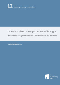 Von der Cahiers-Gruppe zur Nouvelle Vague