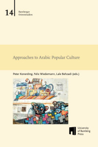 Approaches to Arabic Popular Culture