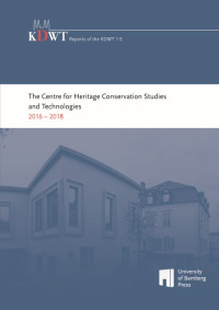 The Centre for Heritage Conservation Studies and Technologies (KDWT) 2016 - 2018